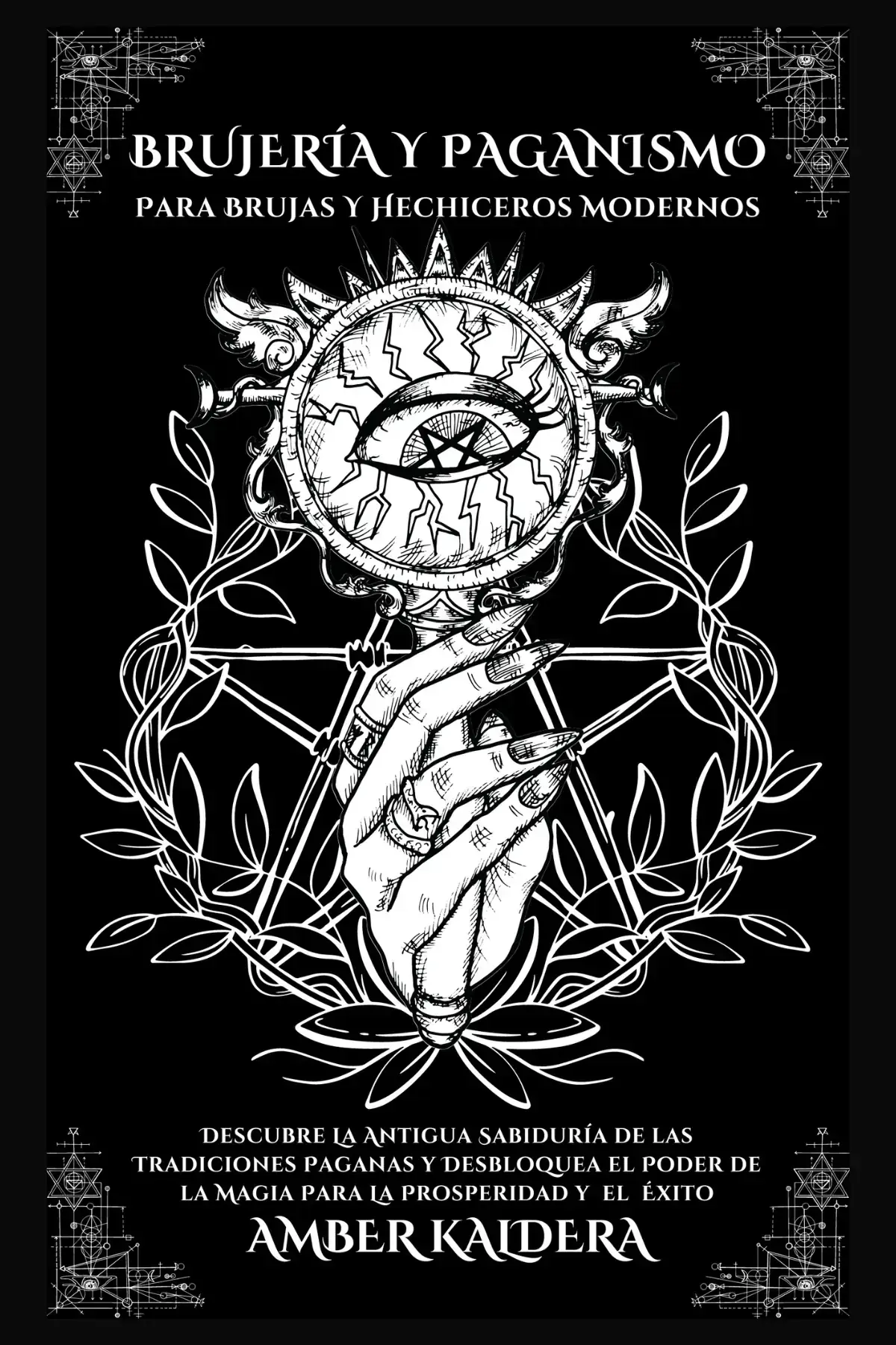 BRUJERÍA Y PAGANISMO - Para Brujas y Hechiceros Modernos