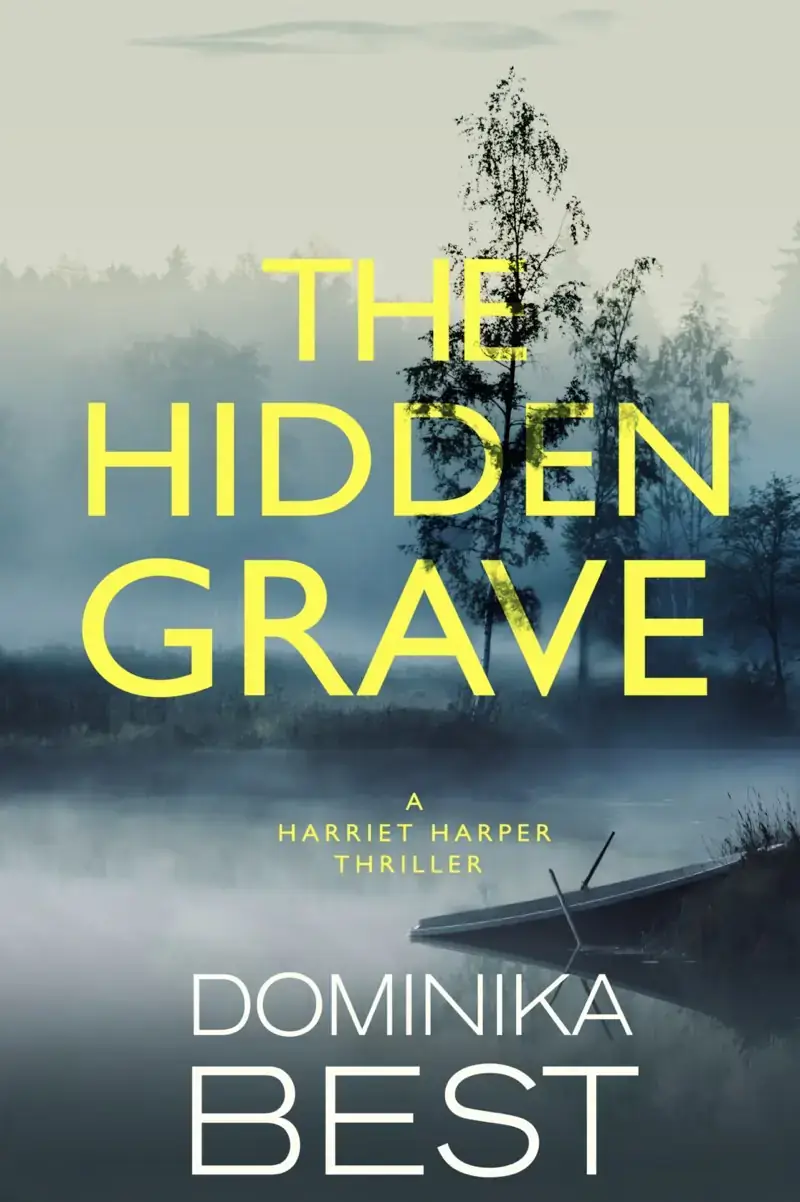 The Hidden Grave: A Harriet Harper Thriller - Book 2
