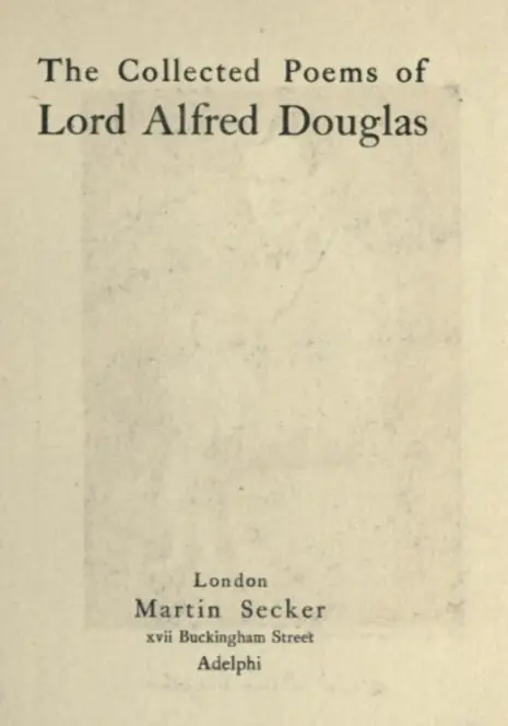 “Wine of Summer” by Lord Alfred Douglas