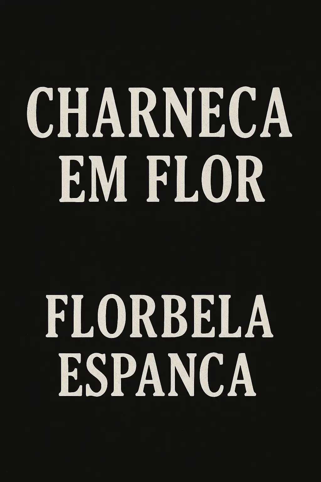 Charneca em Flor