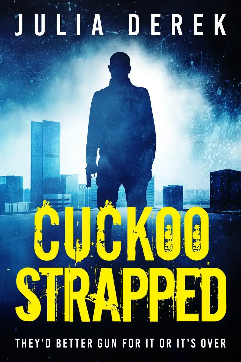 Cuckoo Strapped: The Cuckoo Series, Book 5