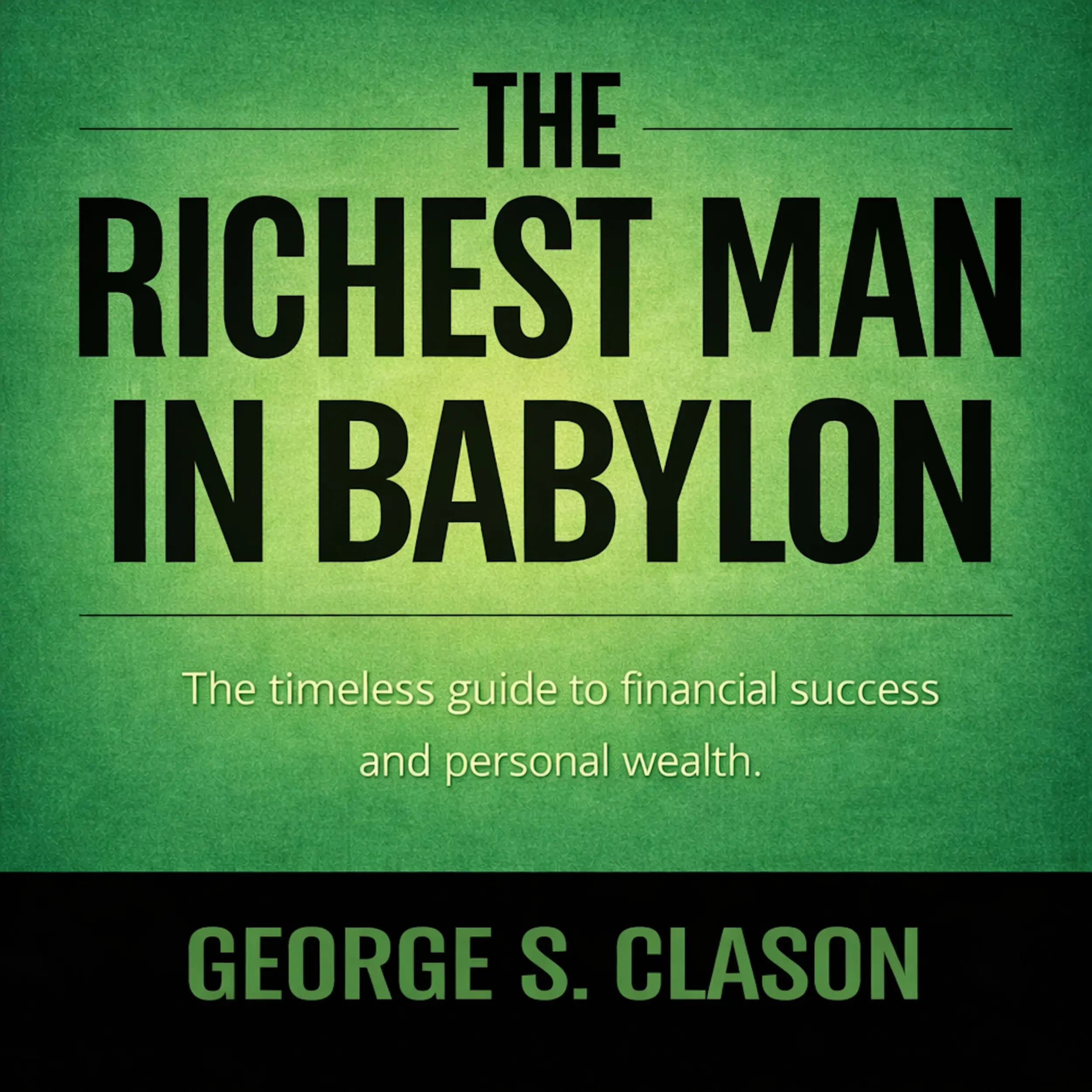 The Richest Man in Babylon