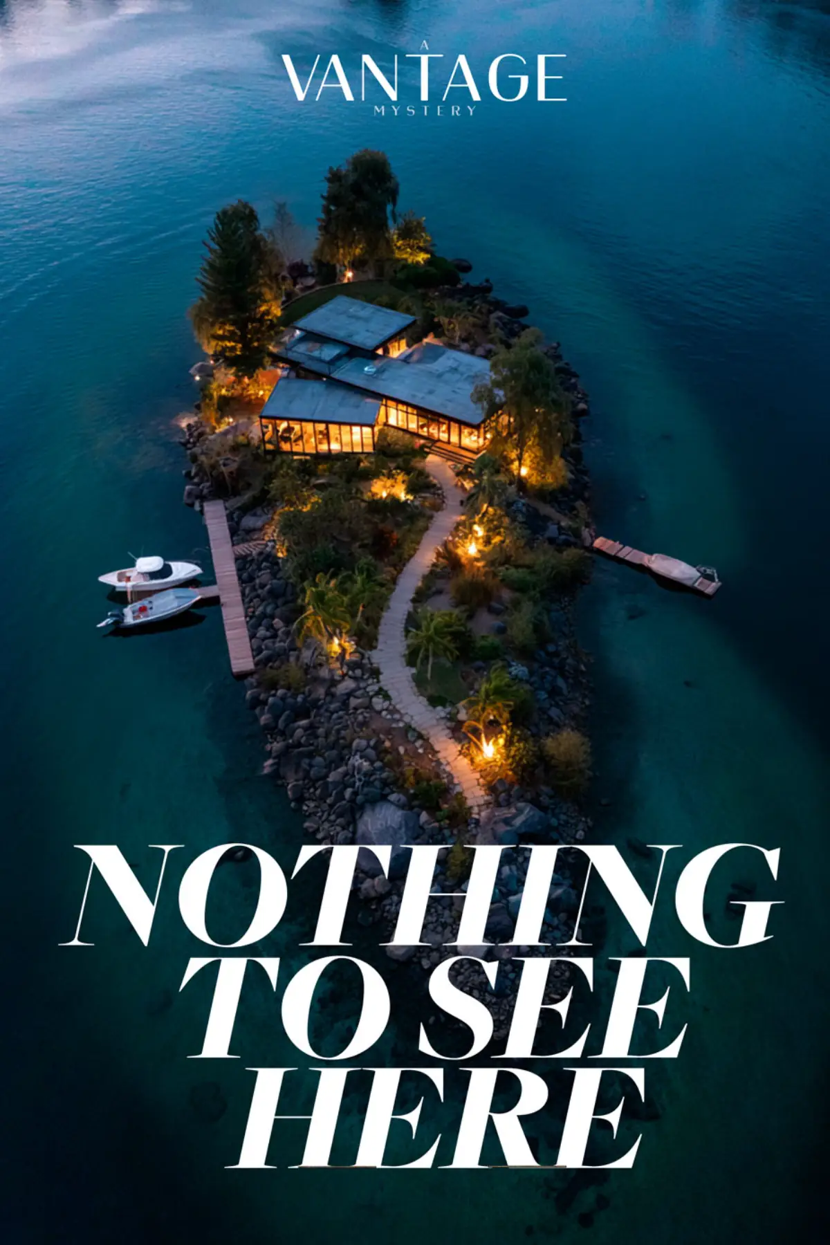 Nothing To See Here: A Vantage Mystery