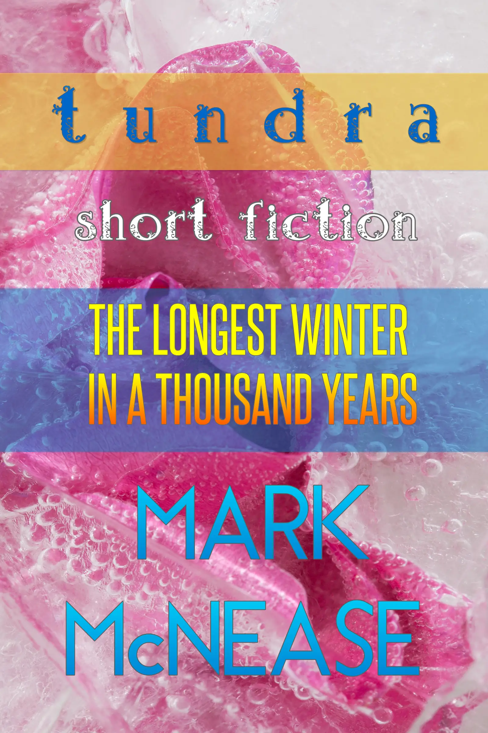 The Longest Winter in a Thousand Years: A Short Story
