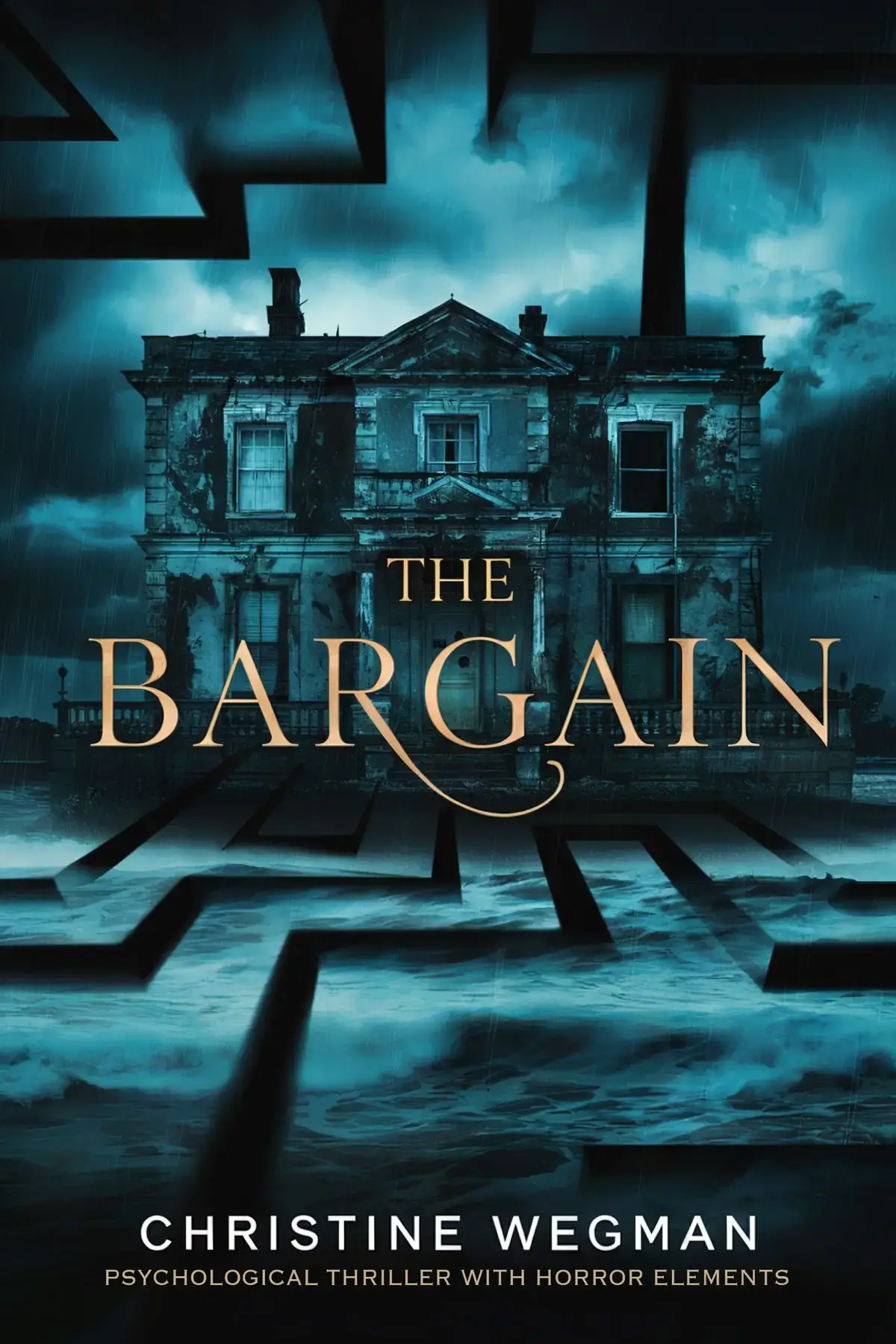 The Bargain: Psychological Thriller with Horror Elements