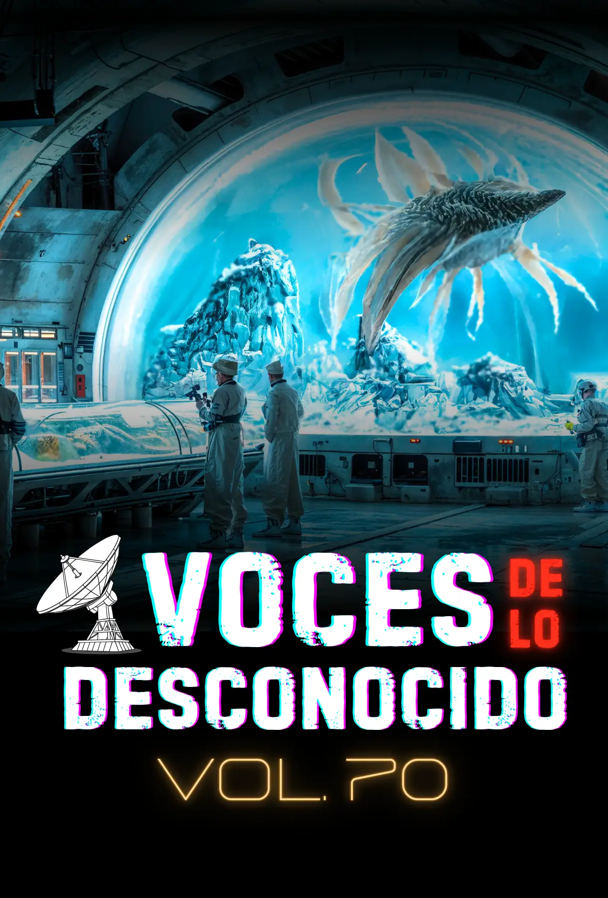Voces de lo Desconocido 70