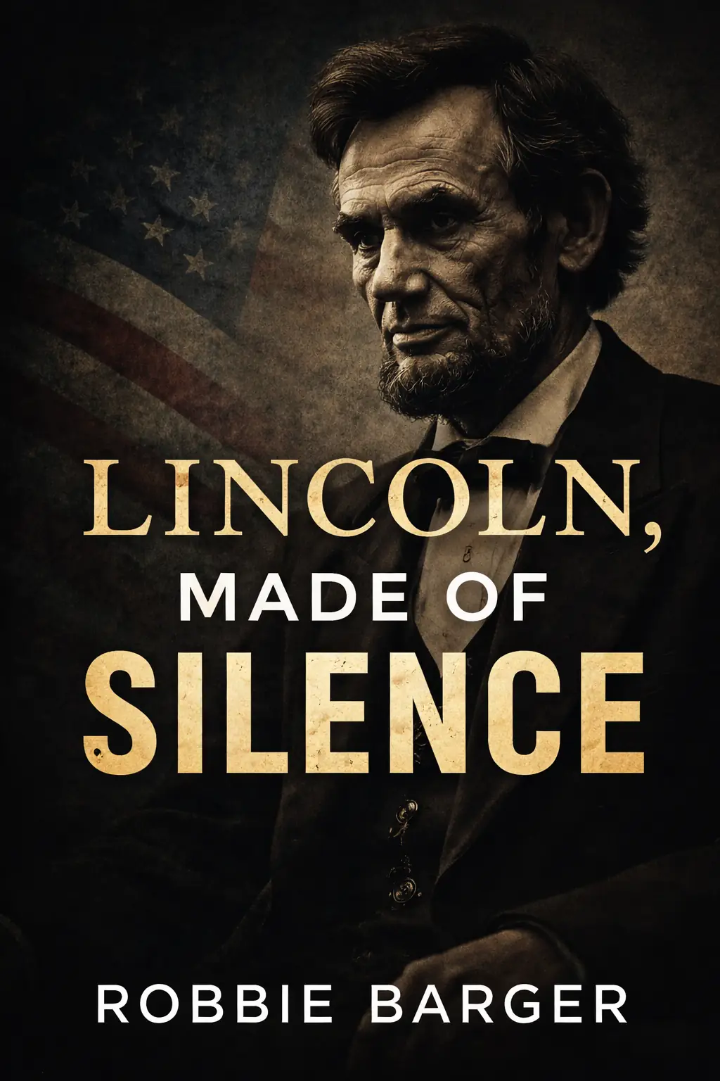 Lincoln, Made of Silence