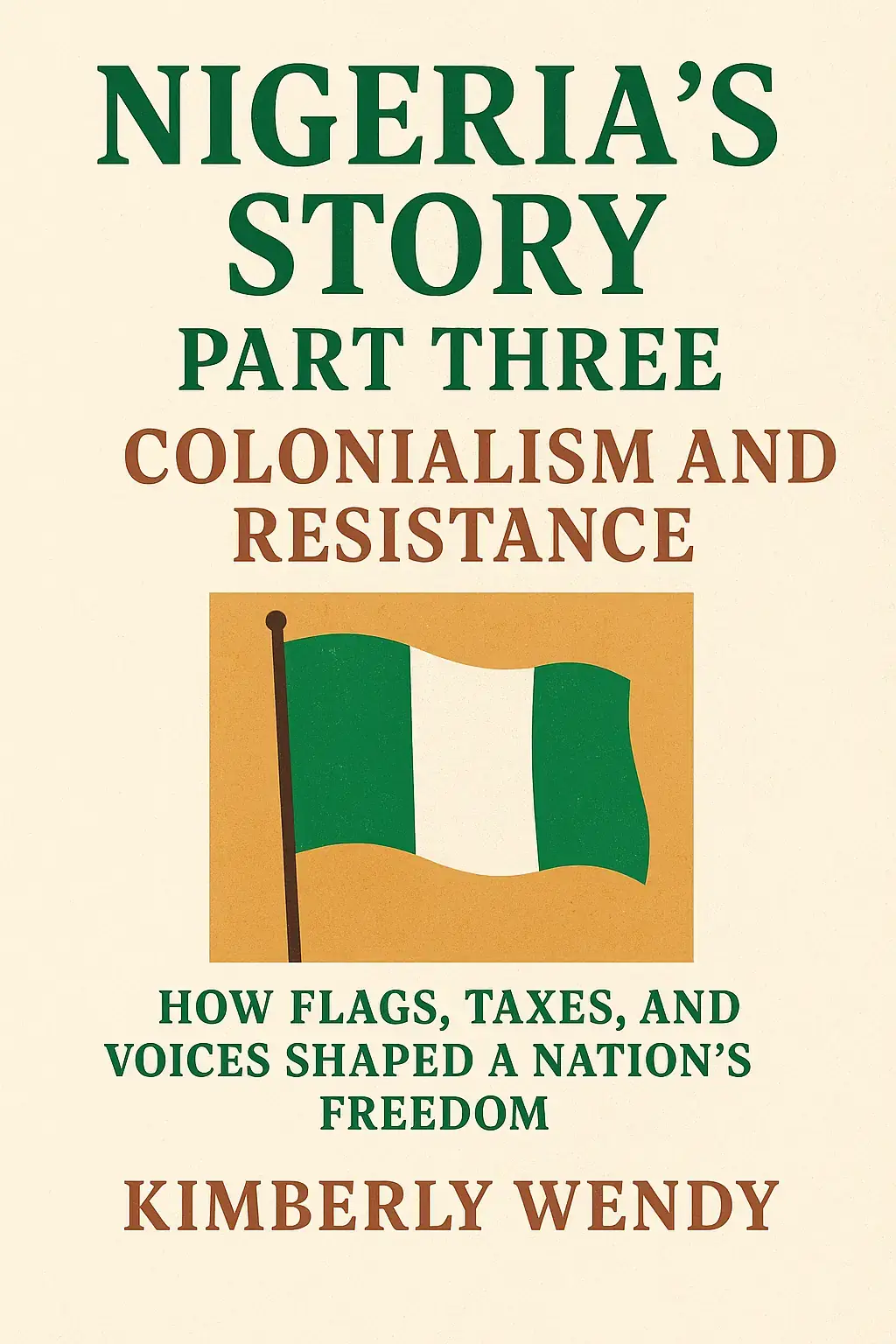Part 3: Colonialism and Resistance