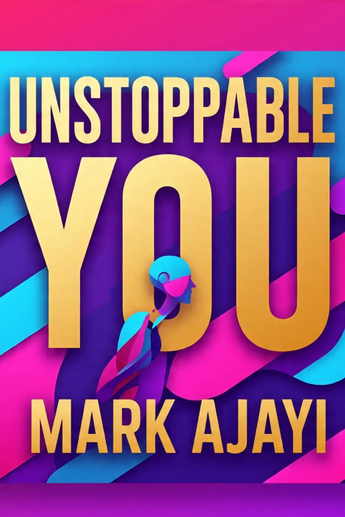 Unstoppable you 