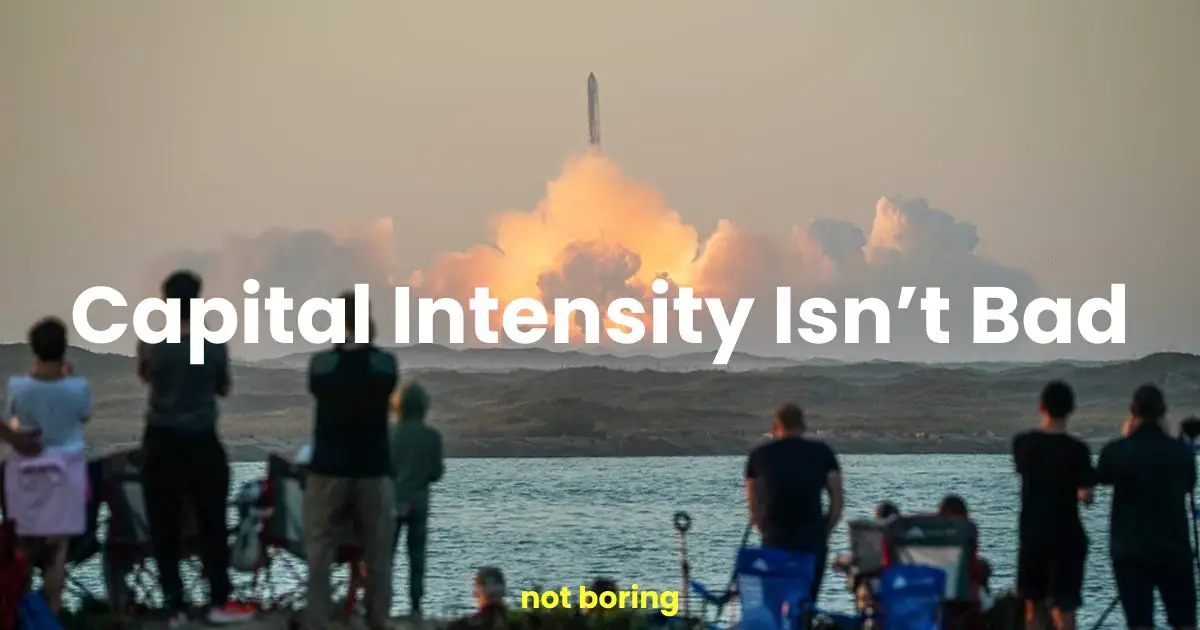 Capital Intensity Isn't Bad
