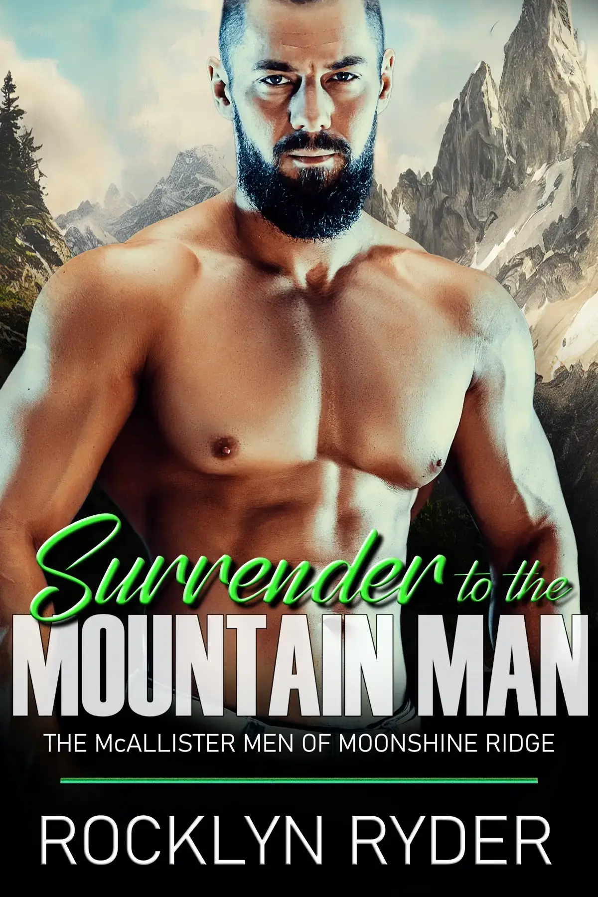 Surrender to the Mountain Man: Moonshine Ridge Mountain Men, book 3