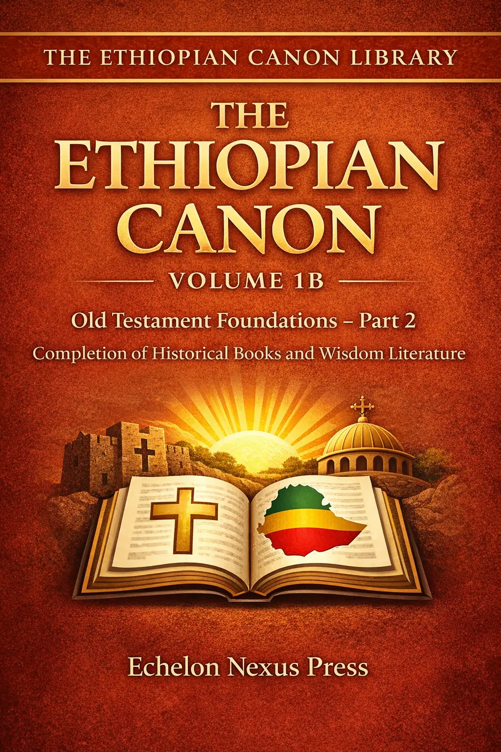 The Ethiopian Canon – Volume 1B (Audio Edition): Expanded Biblical Texts from the 88-Book Tradition