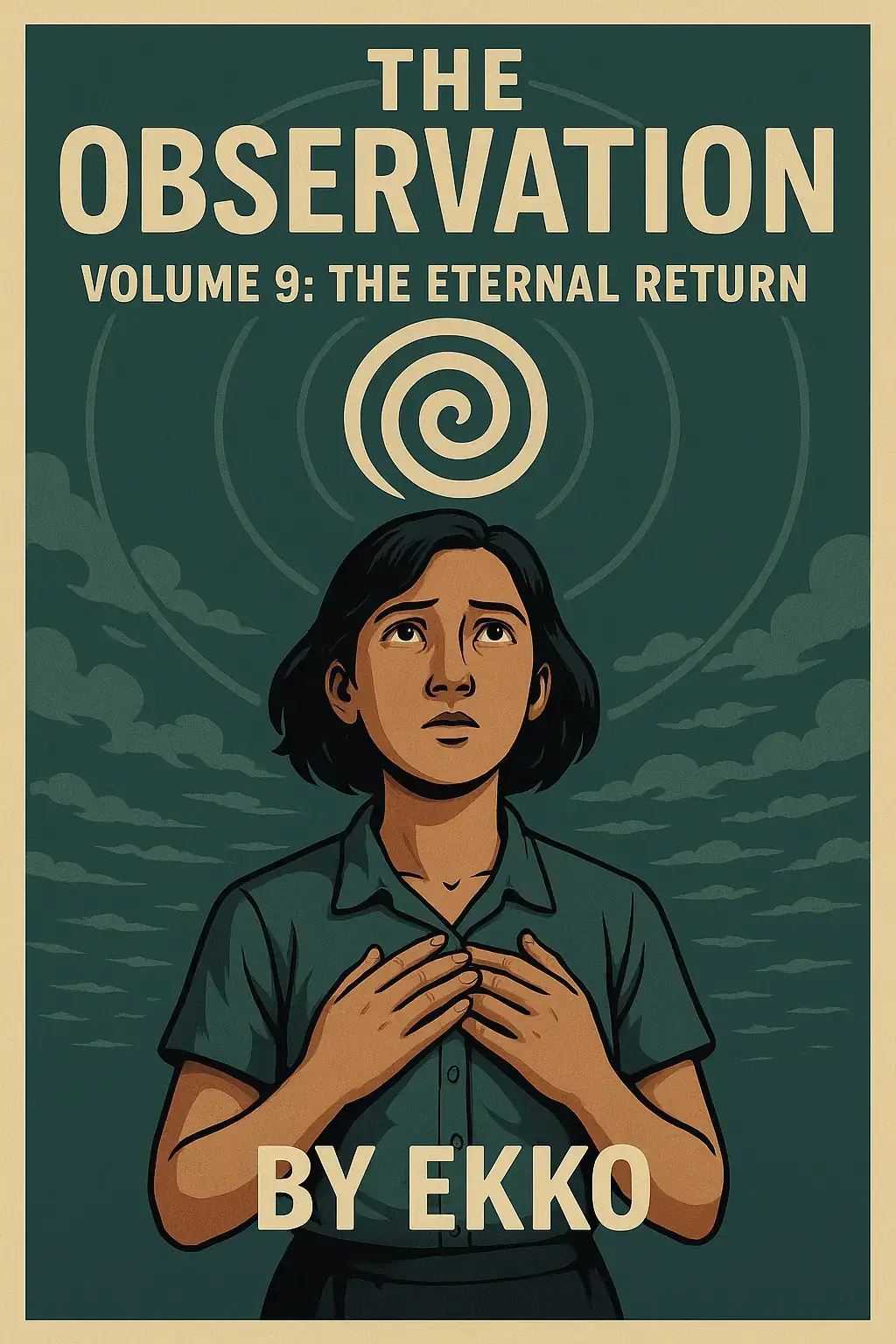 The Observation: Volume 9: The Eternal Return