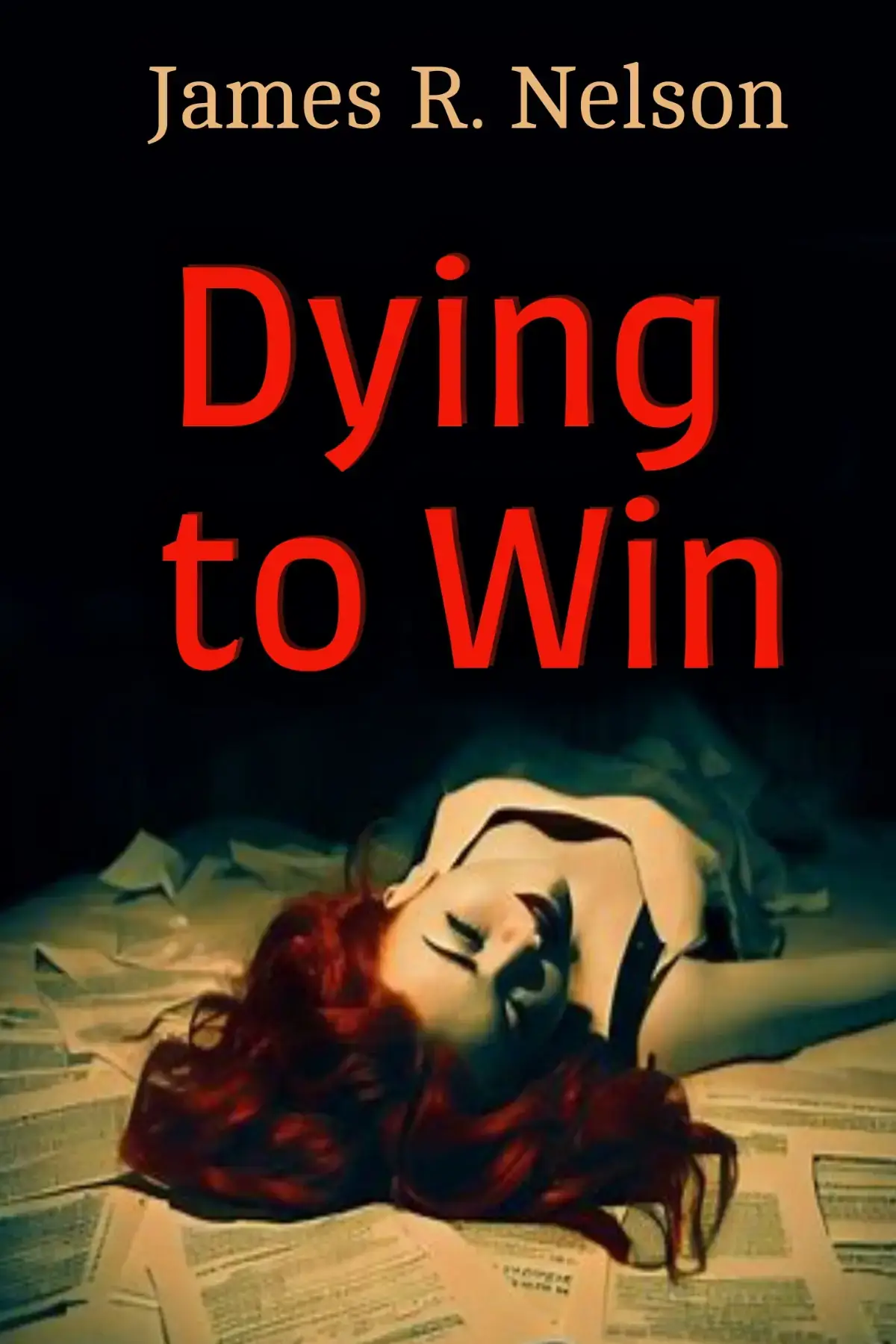 Dying to Win