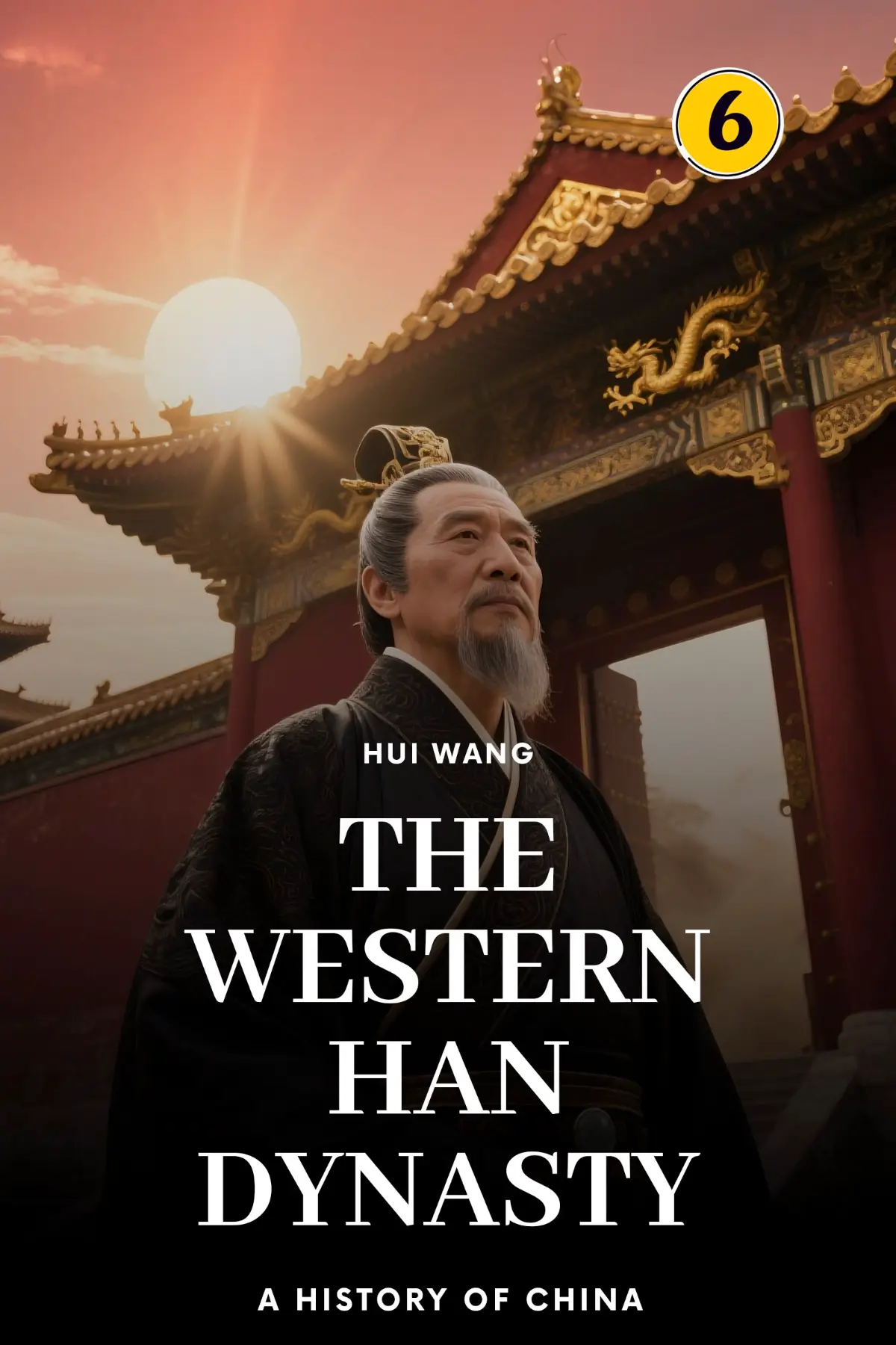 The Western Han Dynasty: A History of China