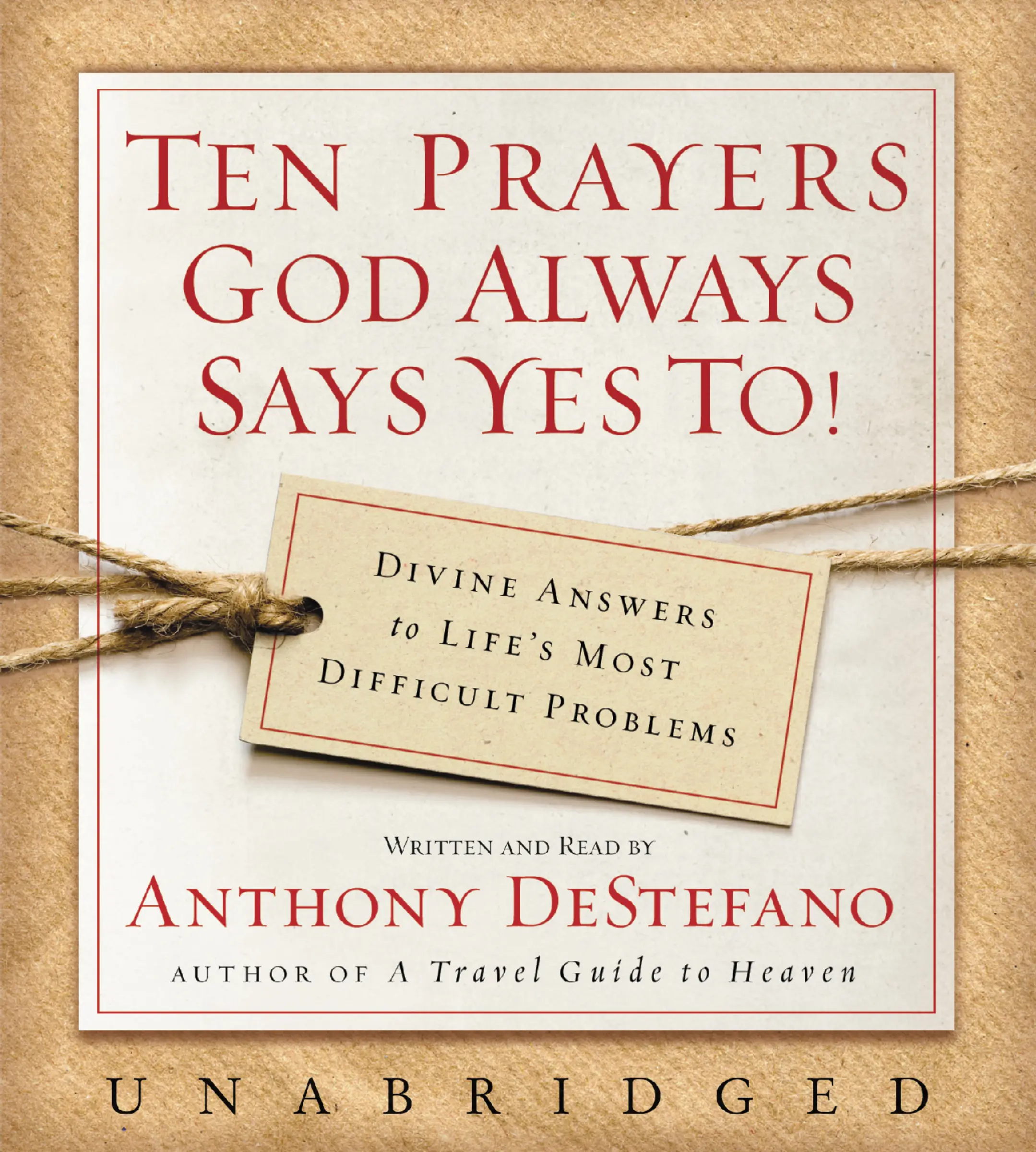 Ten Prayers God Always Says Yes To UNA