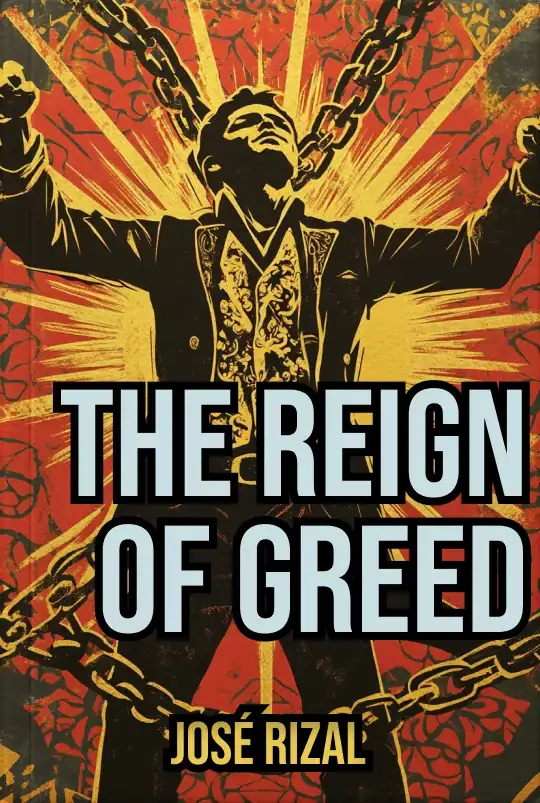 The Reign of Greed
