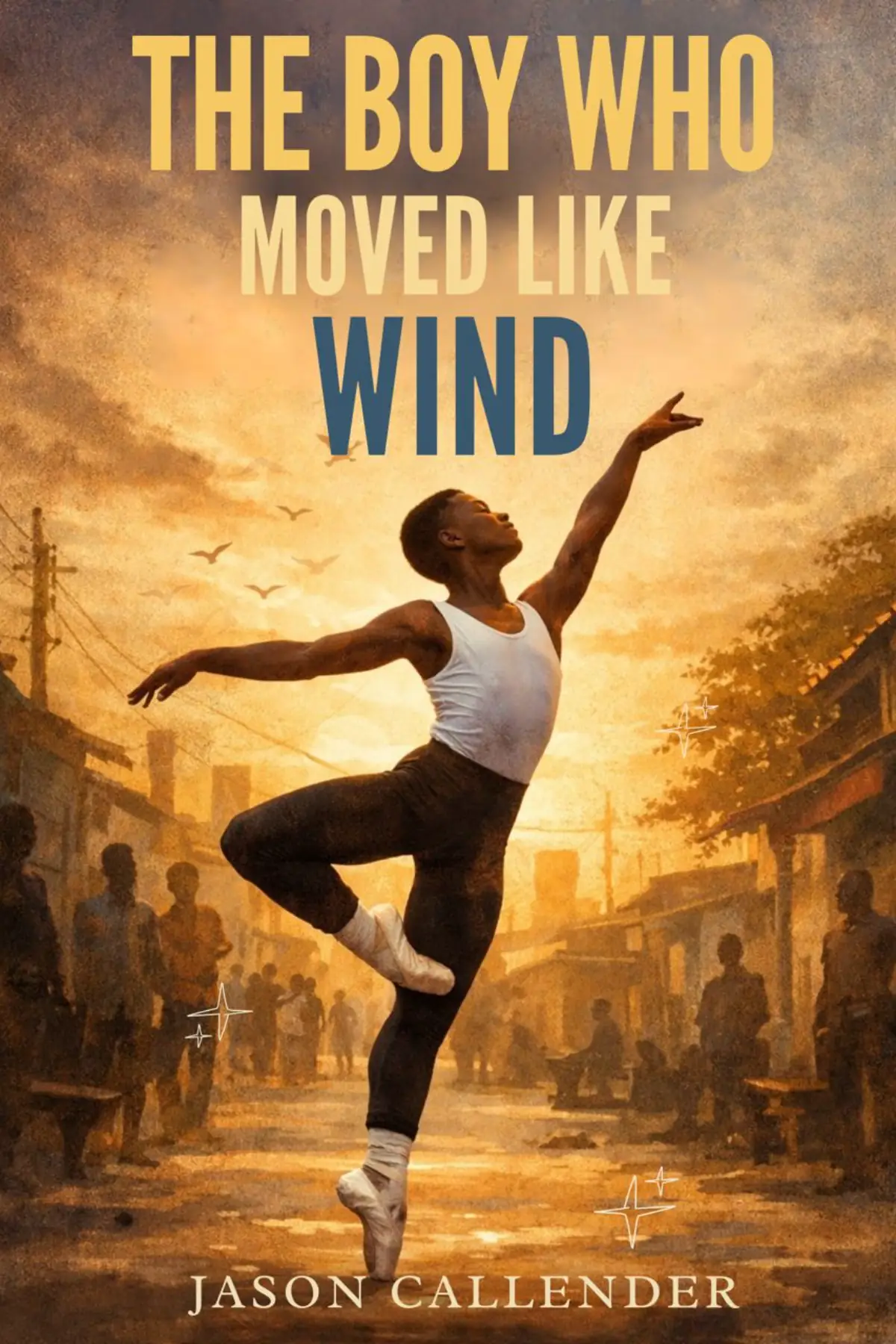 THE BOY WHO MOVED LIKE WIND