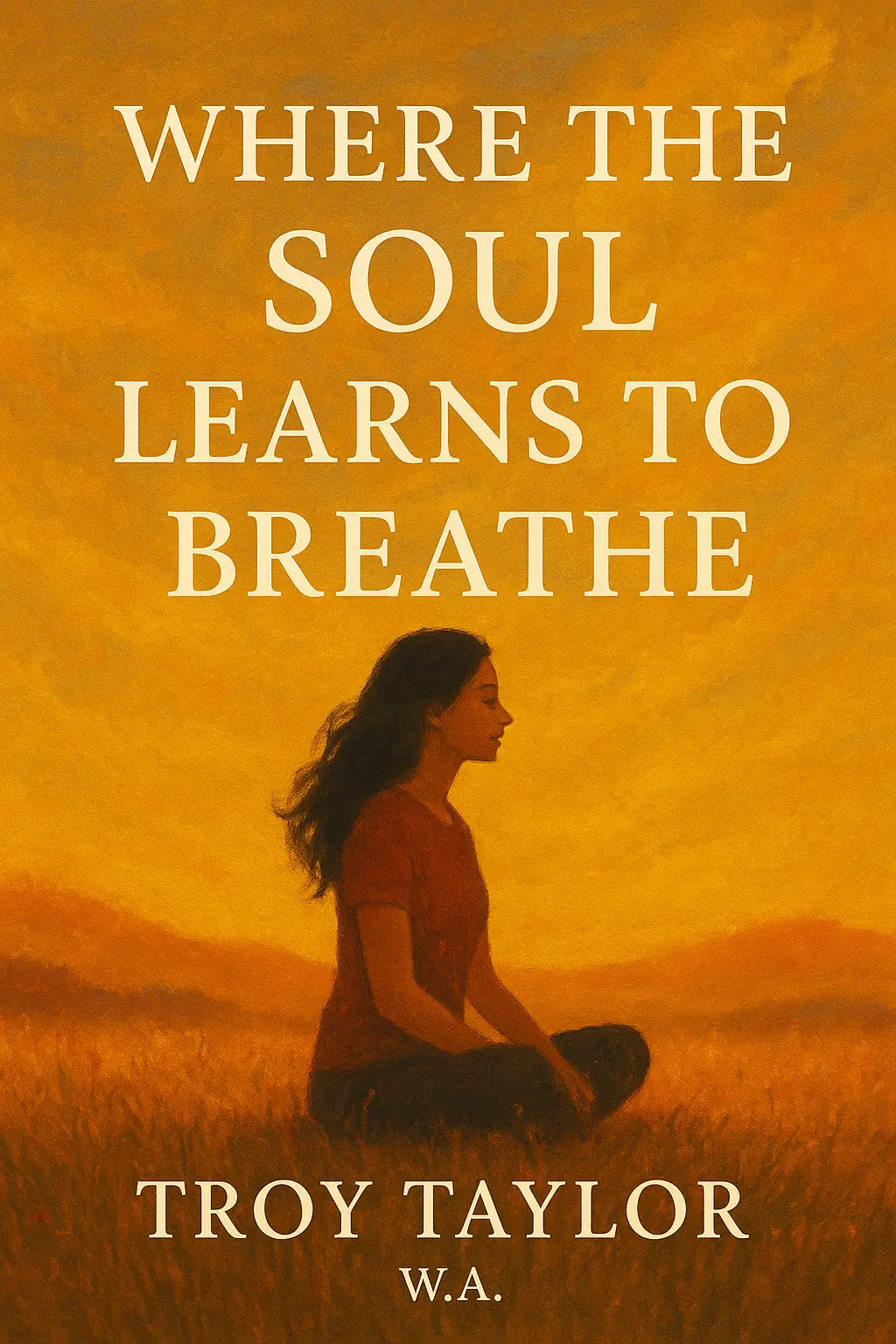 Where the Soul Learns to Breathe