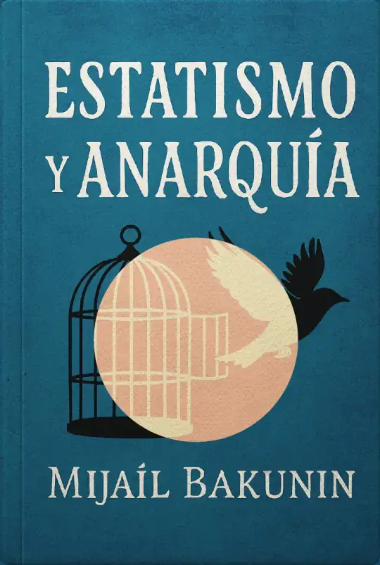 Estatismo y Anarquía