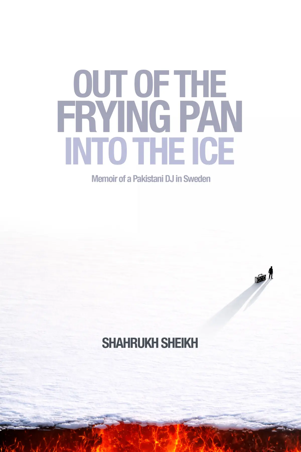 Out of the Frying Pan into the Ice