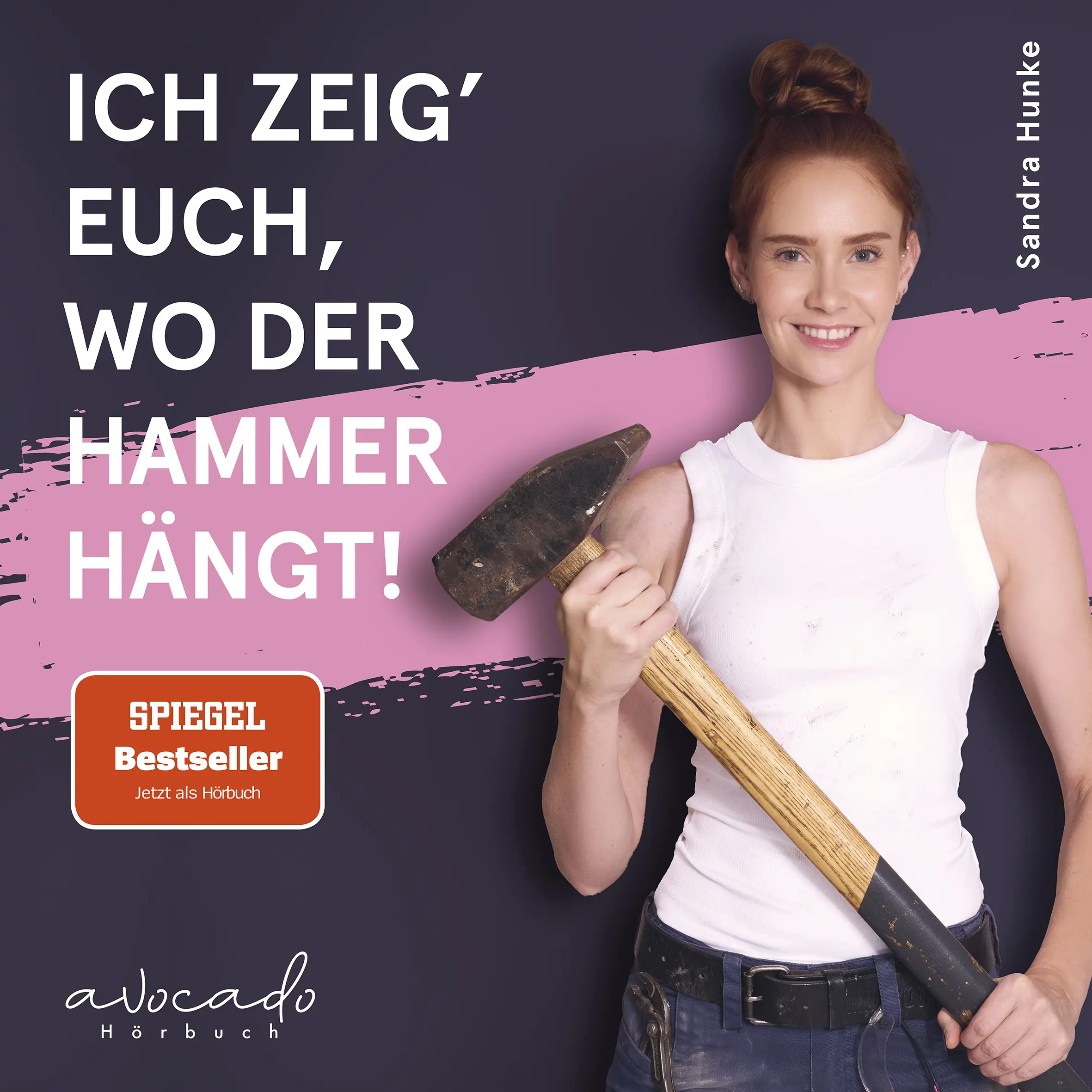 Ich zeig' euch, wo der Hammer hängt!