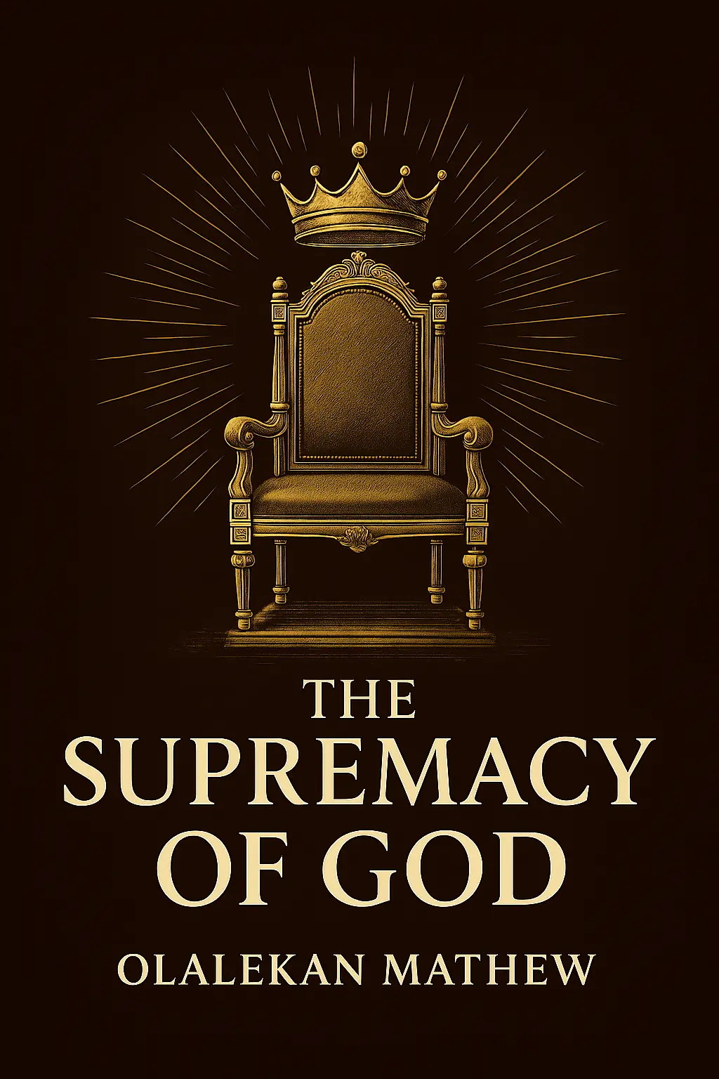 THE SUPREMACY OF GOD