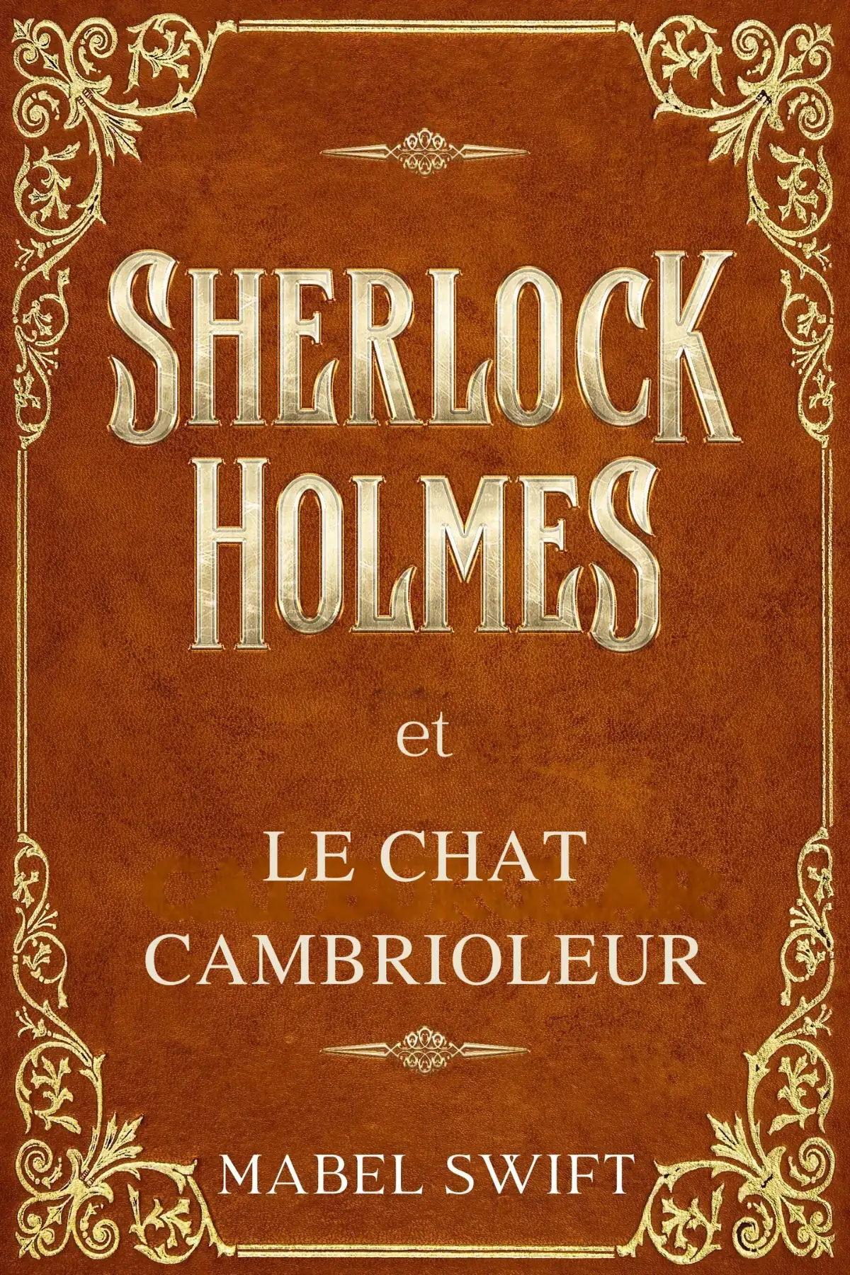 Sherlock Holmes et le chat cambrioleur