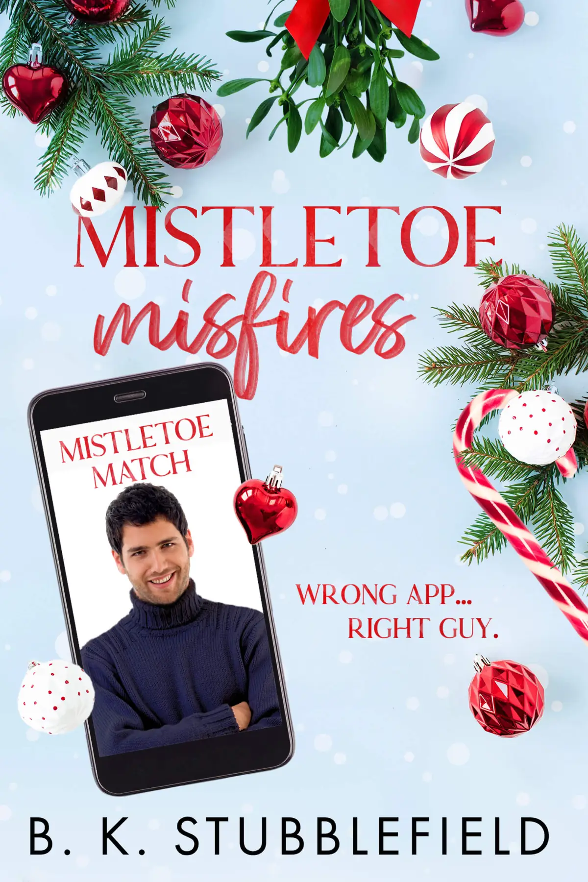 Mistletoe Misfires