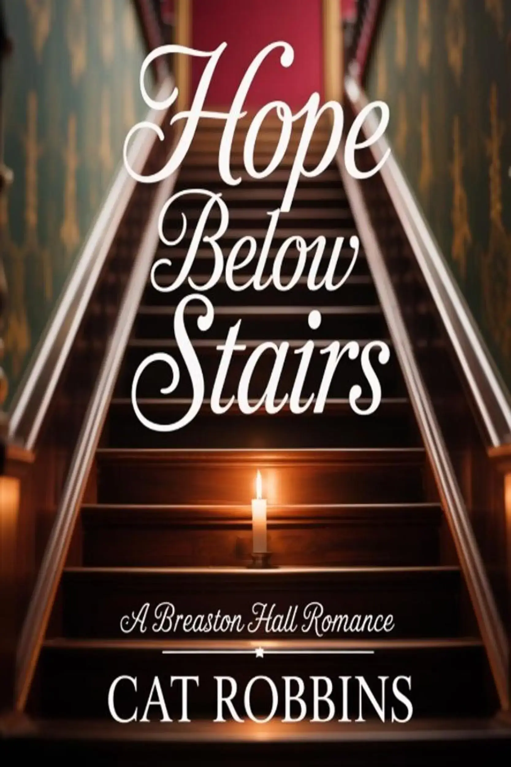 Hope Below Stairs