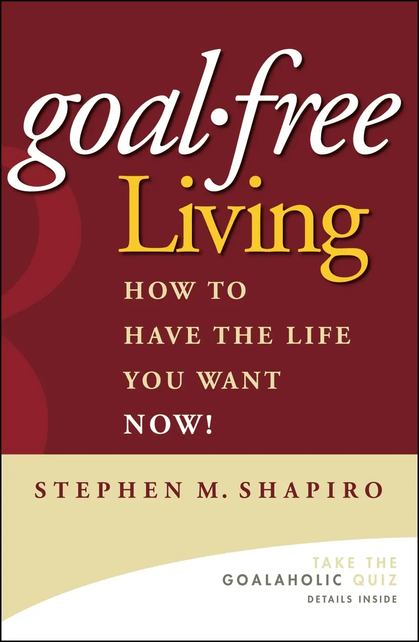 Goal-Free Living