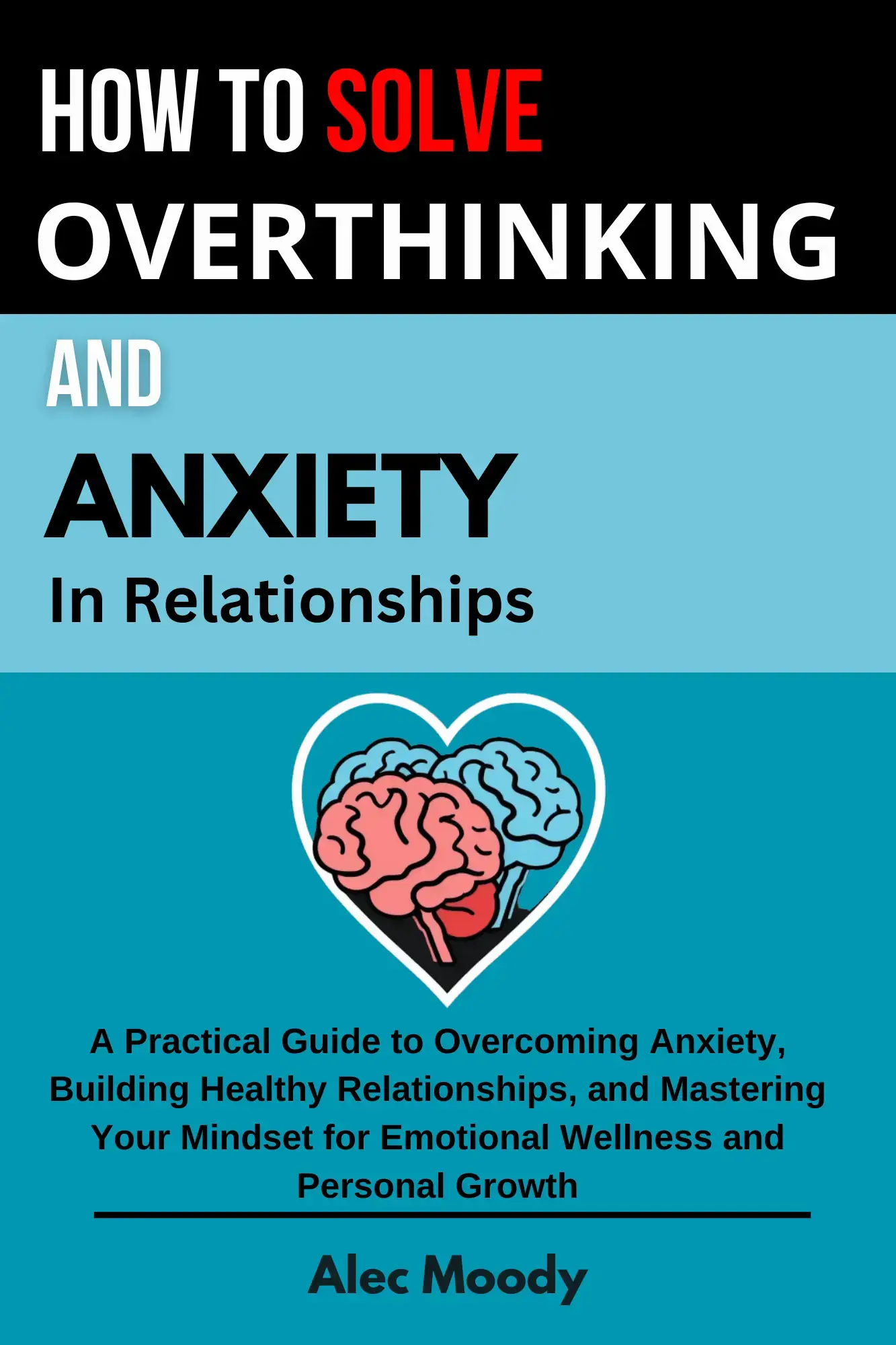 HOW TO SOLVE OVERTHINKING IN RELATIONSHIPS