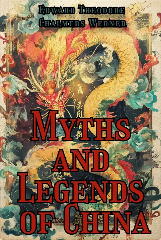 Myths and Legends of China