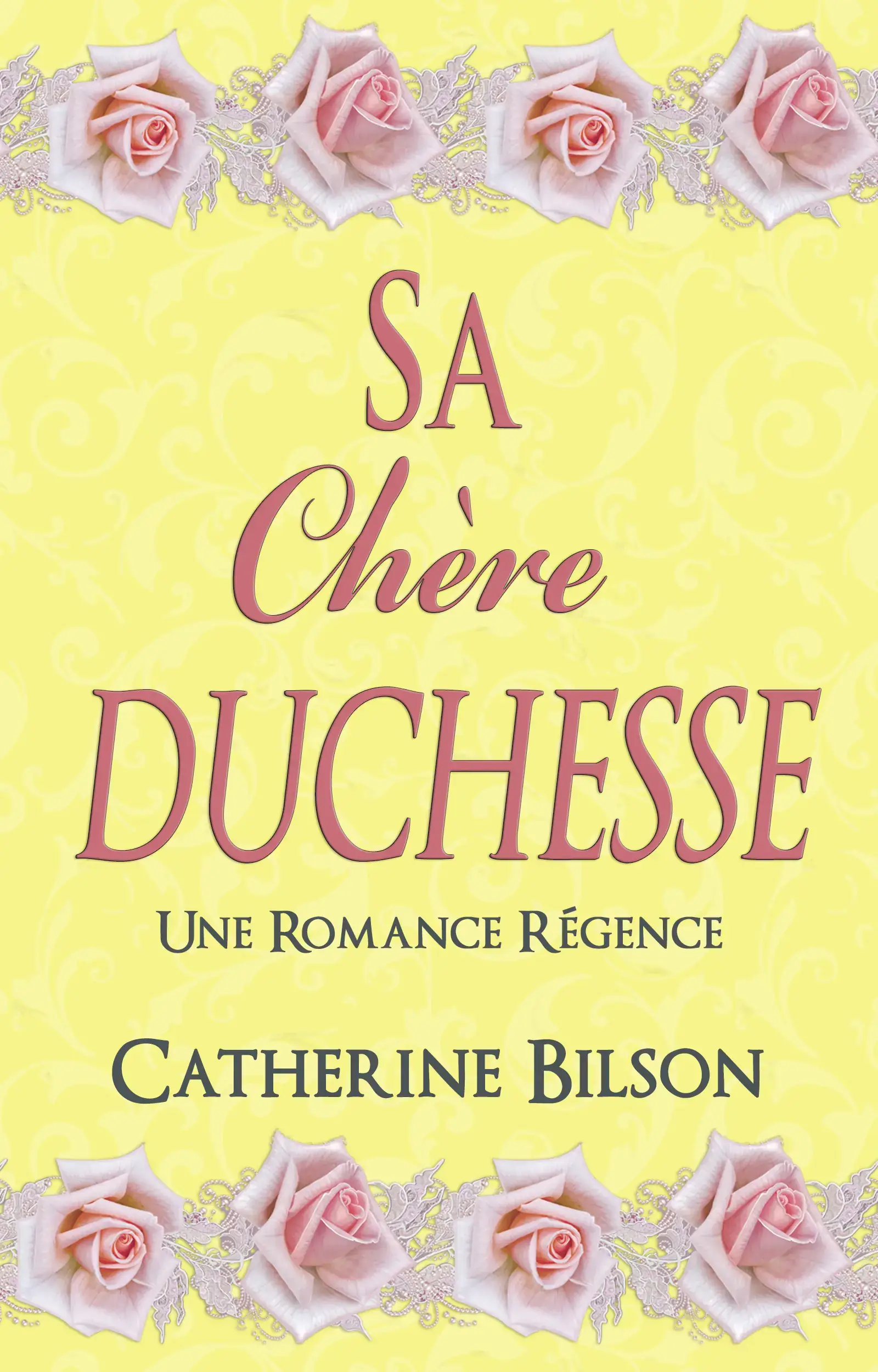Sa Chère Duchesse