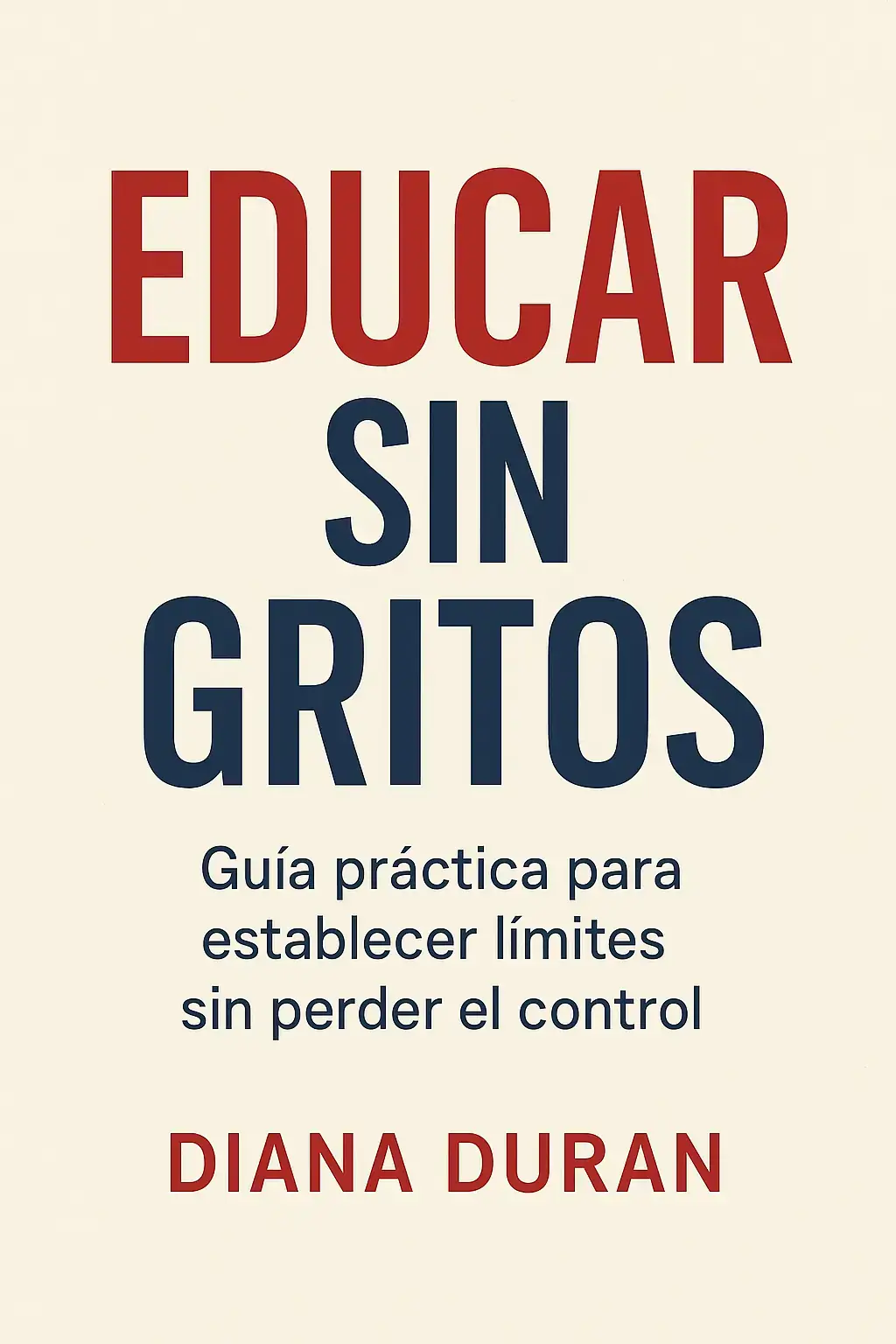 Educar sin Gritar