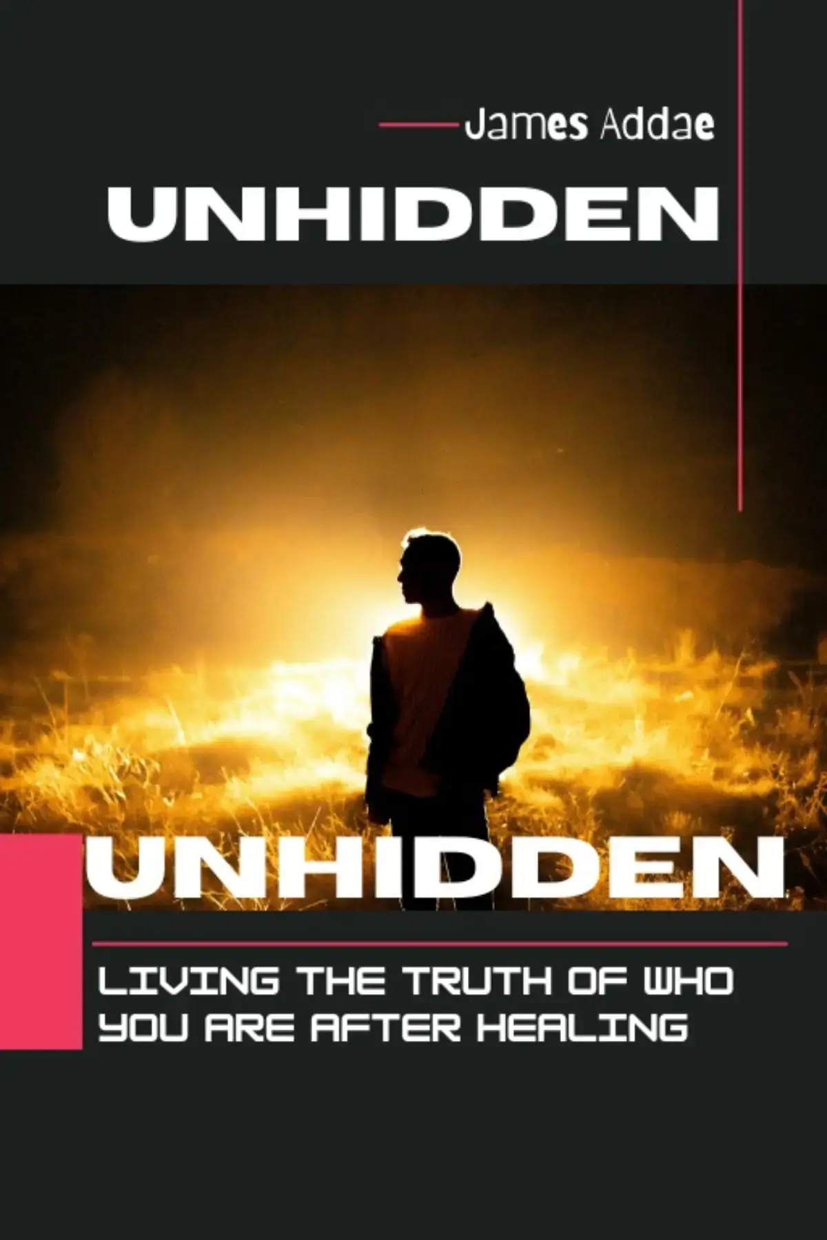Unhidden