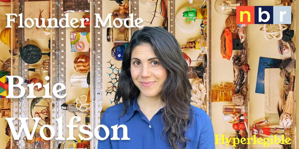 How to Flounder Mode with Brie Wolfson