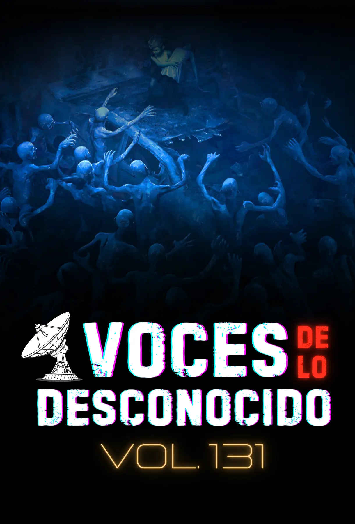 Voces de lo Desconocido 131