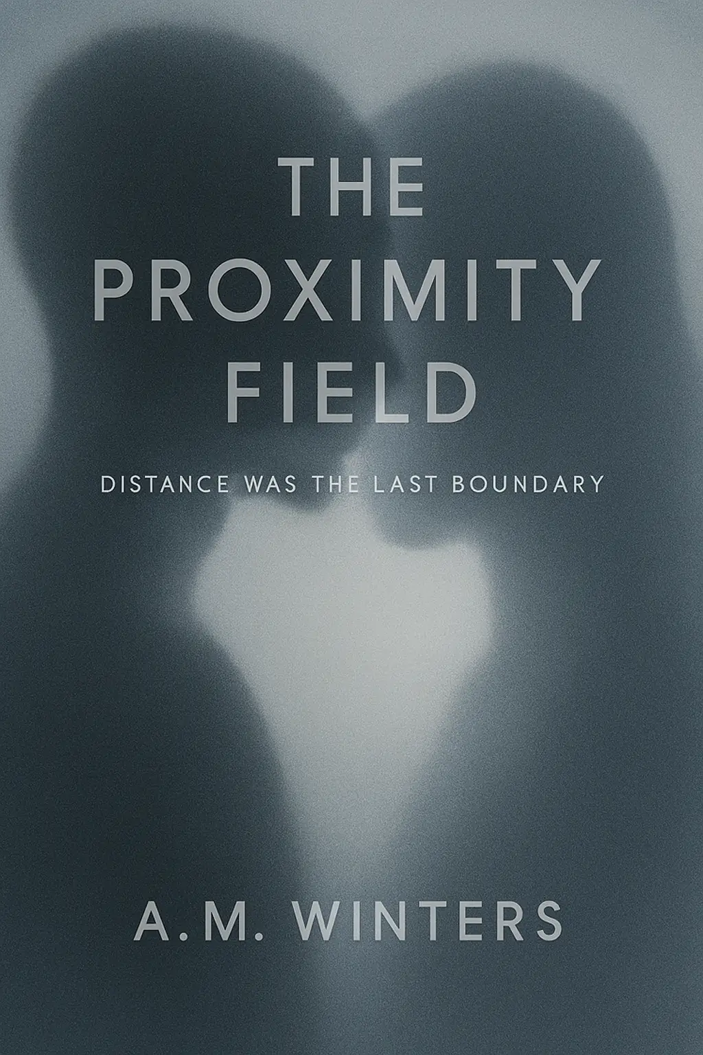 THE PROXIMITY FIELD
