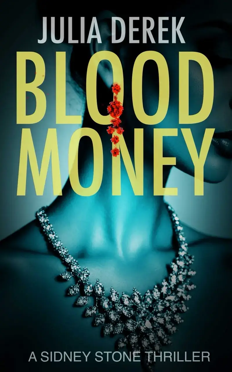 Blood Money: A Sidney Stone Thriller