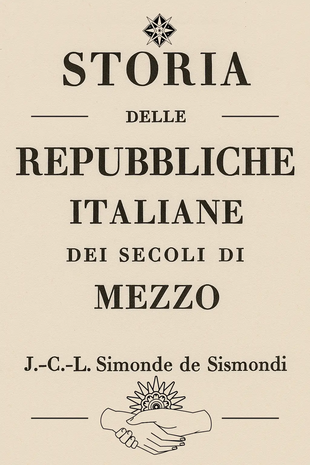 Storia delle repubbliche italiane dei secoli di mezzo