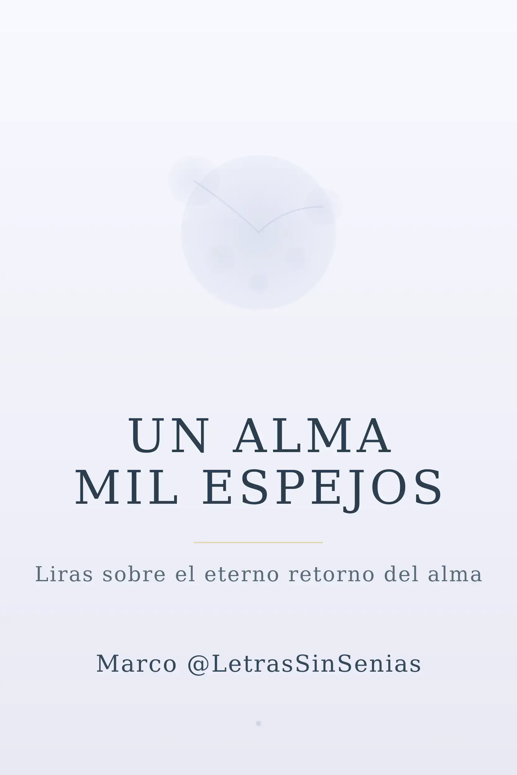 Un alma, mil espejos