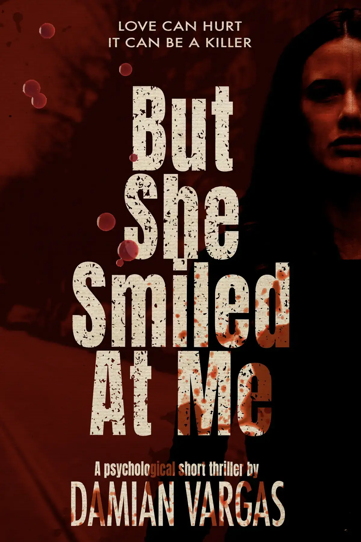 But She Smiled At Me (Novella)