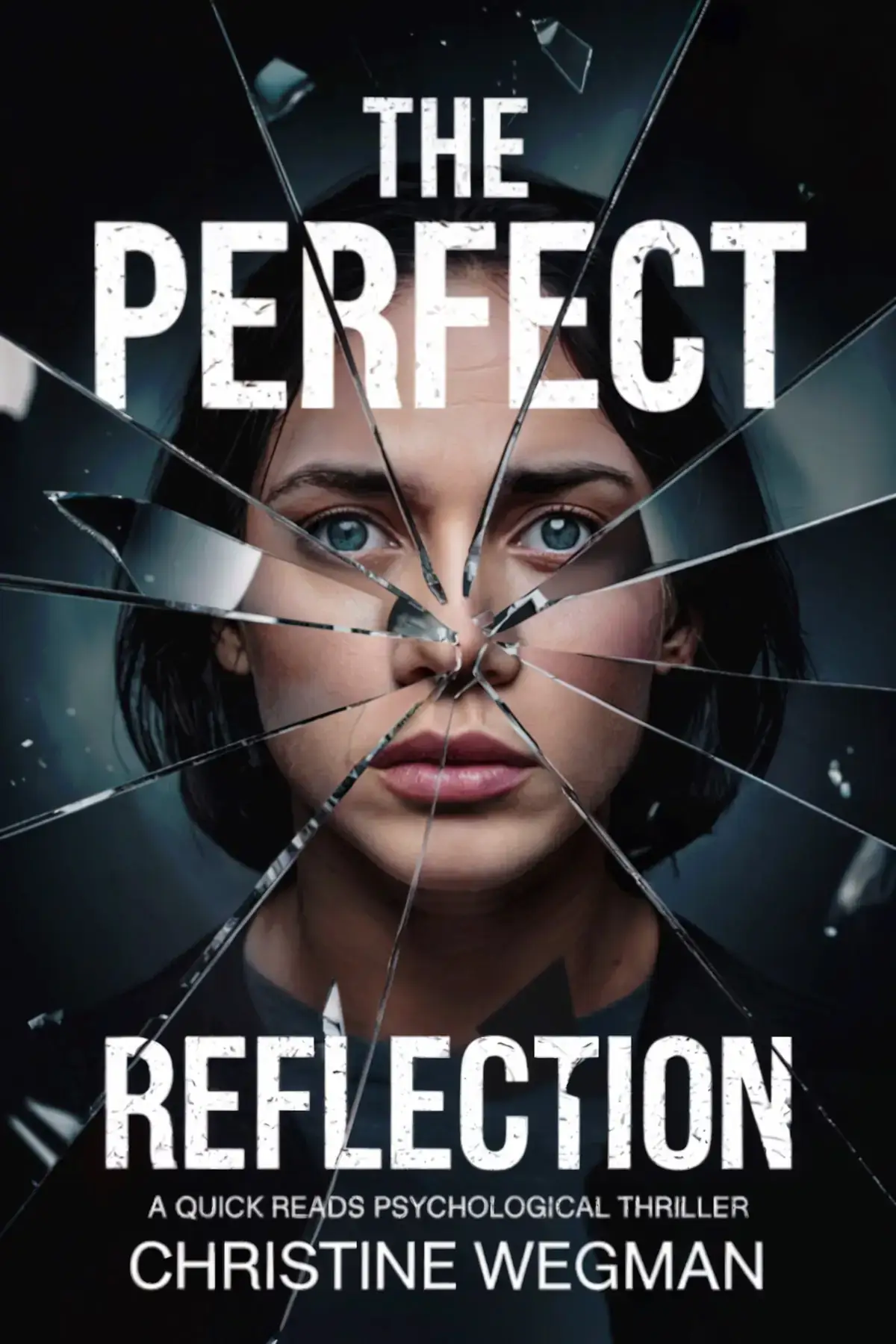 The Perfect Reflection: A Quick Reads Psychological Thriller