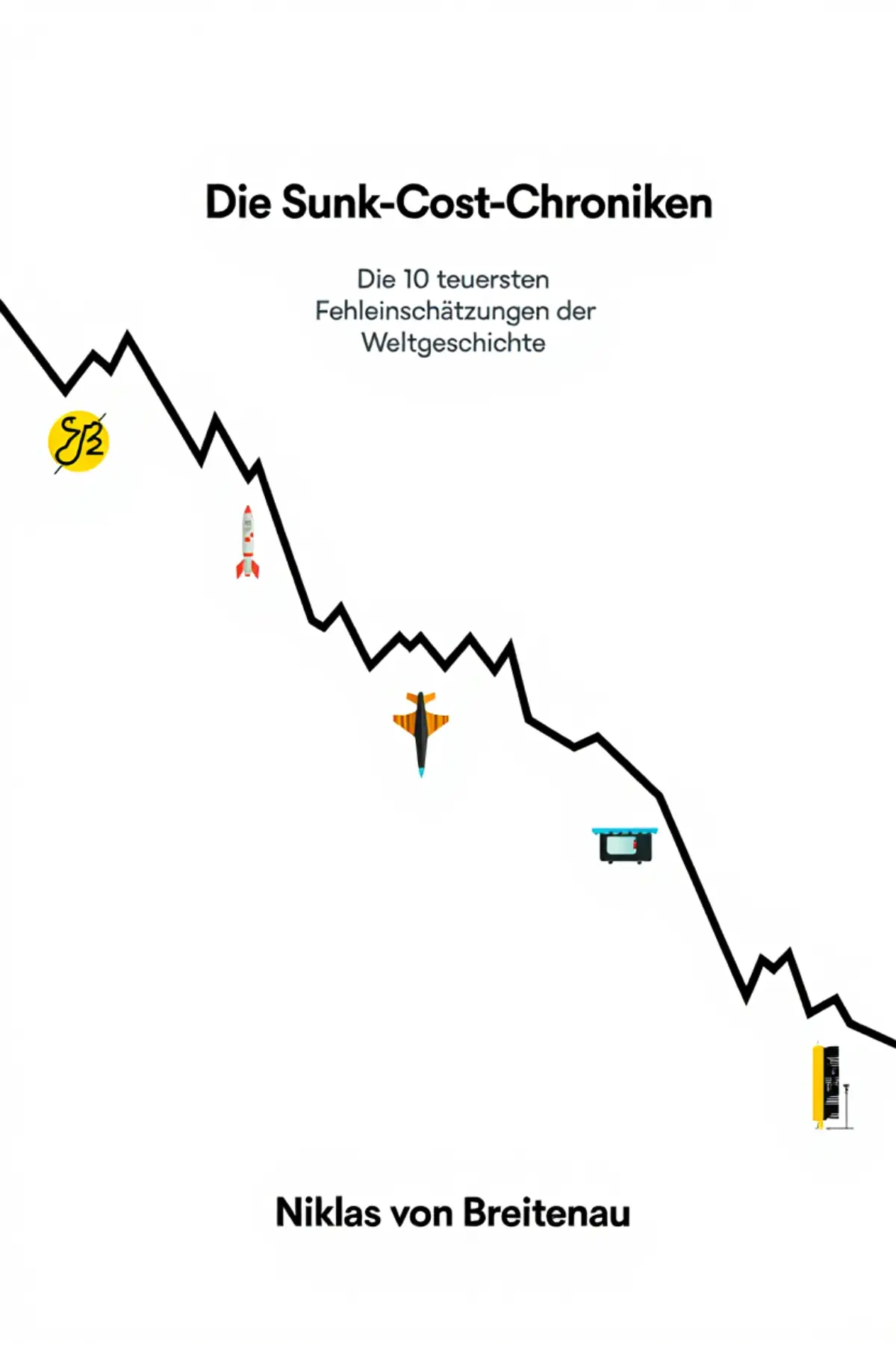 Die Sunk-Cost-Chroniken