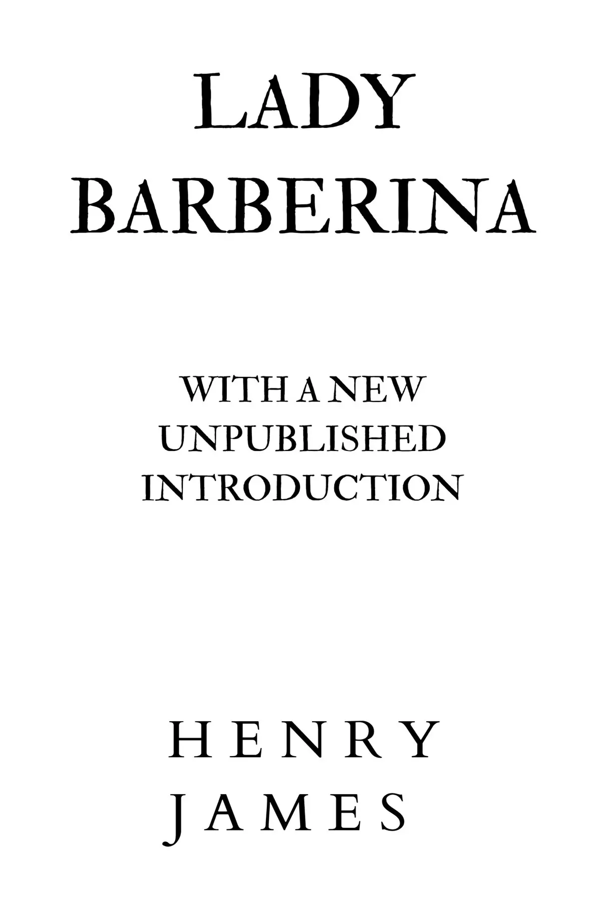Lady Barberina (With a new unpublished Introduction)