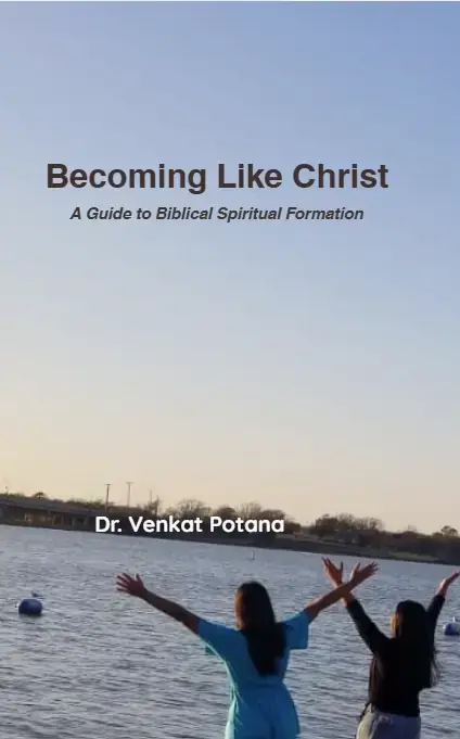 Becoming Like Christ: A Guide to Biblical Spiritual Formation