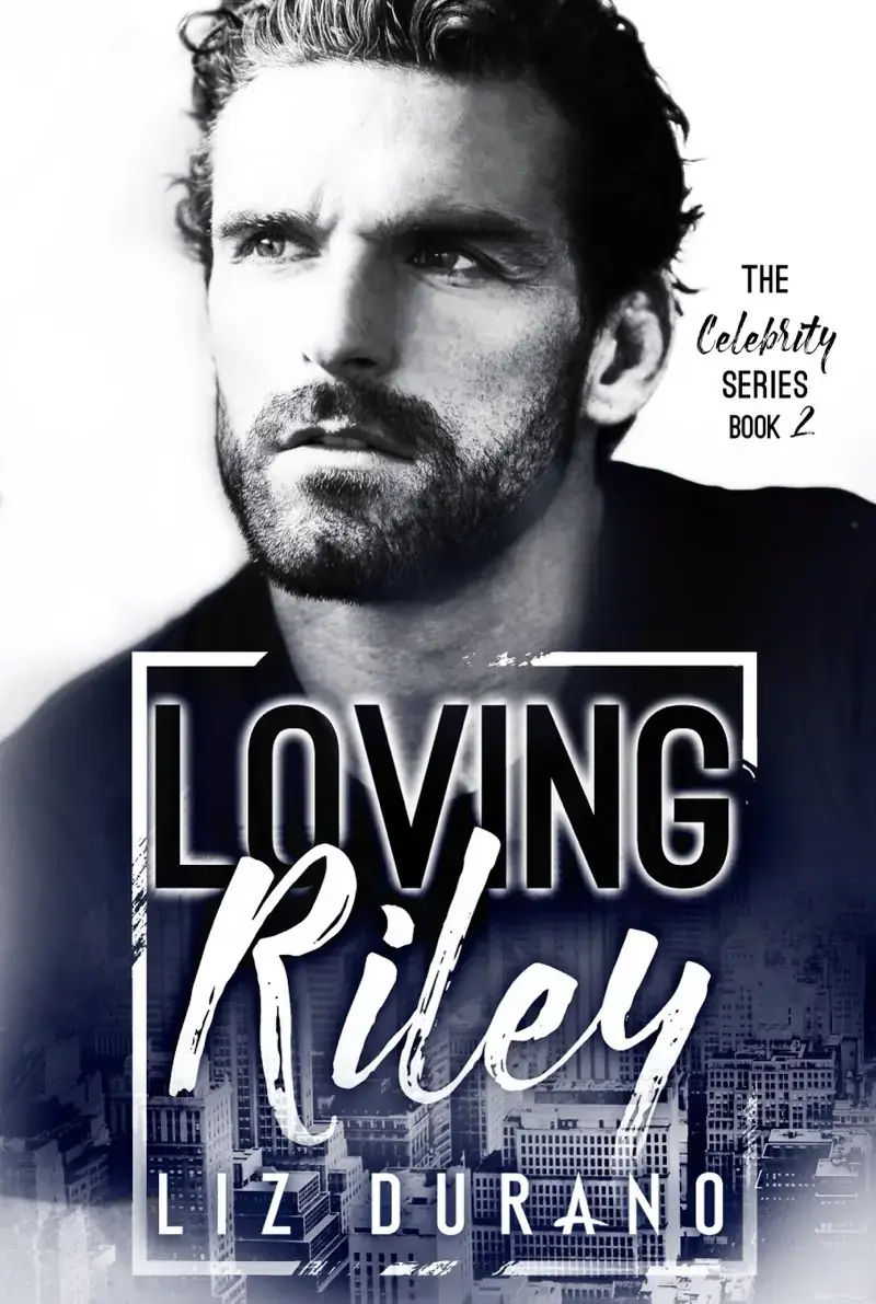 Loving Riley: A Celebrity Romance