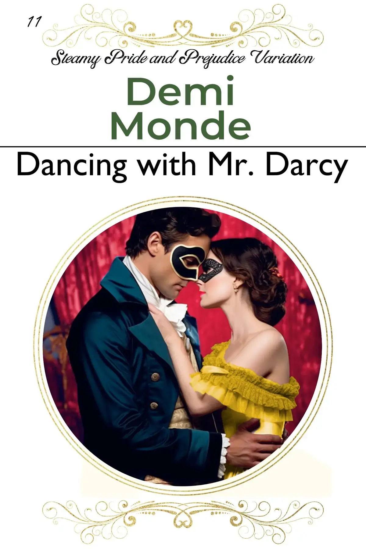 Dancing with Mr. Darcy :Pride and Prejudice Variation