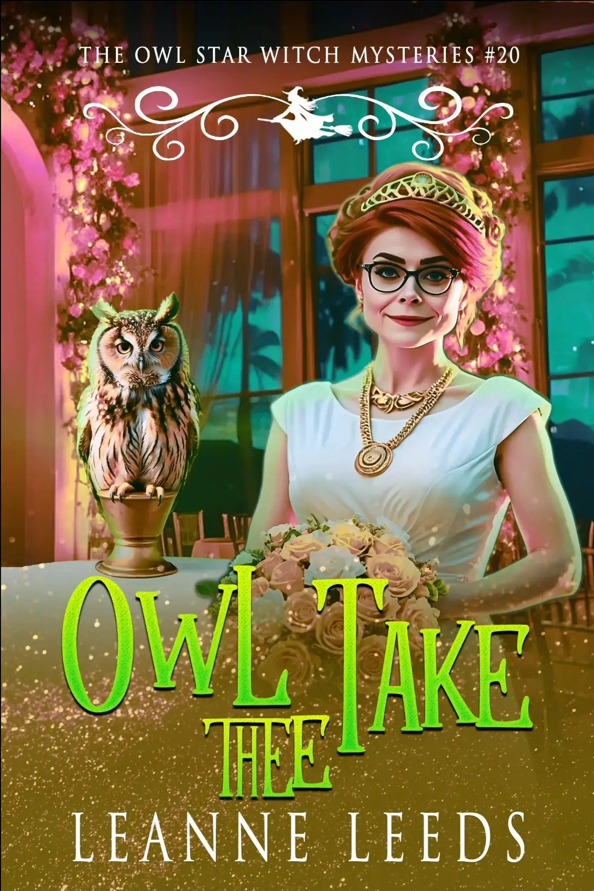 Owl Take Thee: Owl Star Witch Mysteries Book 20